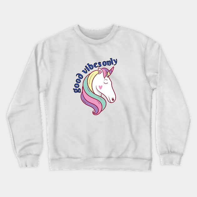 Good vibe unicorn Crewneck Sweatshirt by UniqueDesignsCo